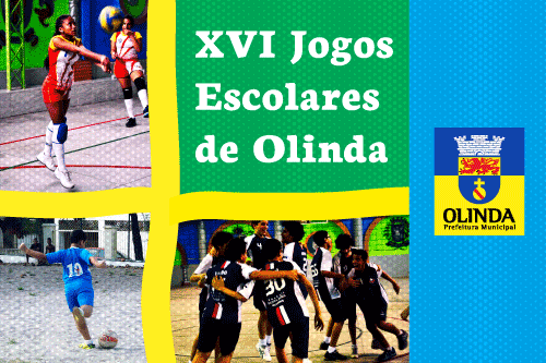 Olinda dá início aos XVI Jogos Escolares do município | Prefeitura ... - Prefeitura de Olinda